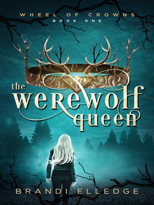 Title details for The Werewolf Queen by Brandi Elledge - Available